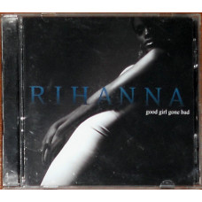 Rihanna – Good girl gone bad (2007) (RnB/Swing, Europop, Ballad, Contemporary R&B)