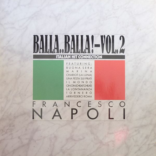 Francesco Napoli selеctBalla..Balla! Vol 2) 1987. (LP). 12. Vinyl. Пластинка. Germany.