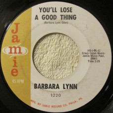 Barbara Lynn ‎ – Youll Lose A Good Thing