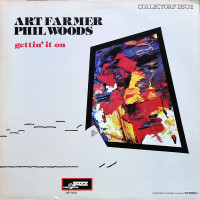 Art Farmer, Phil Woods ‎– Gettin It On