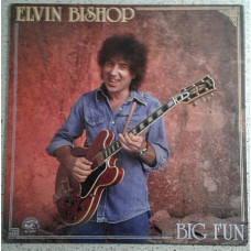 Elvin Bishop-Big Fun. Alligator 1988 (U.K.)