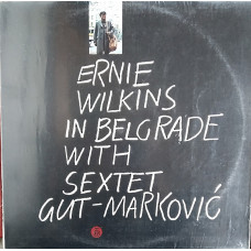 Ernie Wilkins/in Belgrade