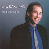 Gregg Karukas ‎– Youll Know Its Me