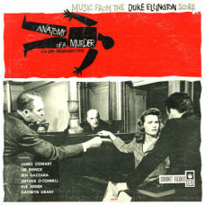 Bob Friedman - Anatomy Of A Murder (Soundtrack) Music From The Duke Ellington Score