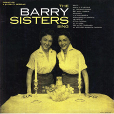 The Barry Sisters - The Barry Sisters Sing... (LP, Album, RE)