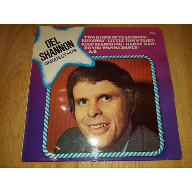 Del Shannon ‎ (Greatest Hits) 1977. (LP). 12. Vinyl. Пластинка. Holland.