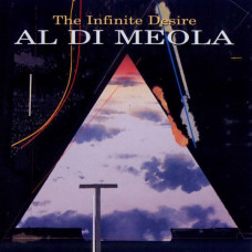 Al Di Meola ‎ – The Infinite Desire