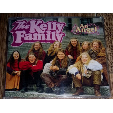 Фирменный The Kelly Family – An Angel