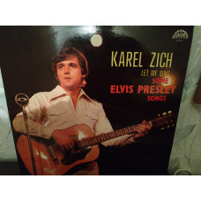 KAREL ZICH LET ME SINGElvis Presley Songs lp