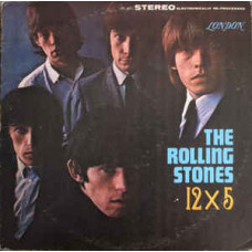 The Rolling Stones ‎– 12 X 5