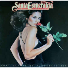 Santa Esmeralda Featuring Leroy Gomez ‎– Dont Let Me Be Misunderstood