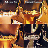 Maynard Ferguson ‎ – M.F. Horn Two