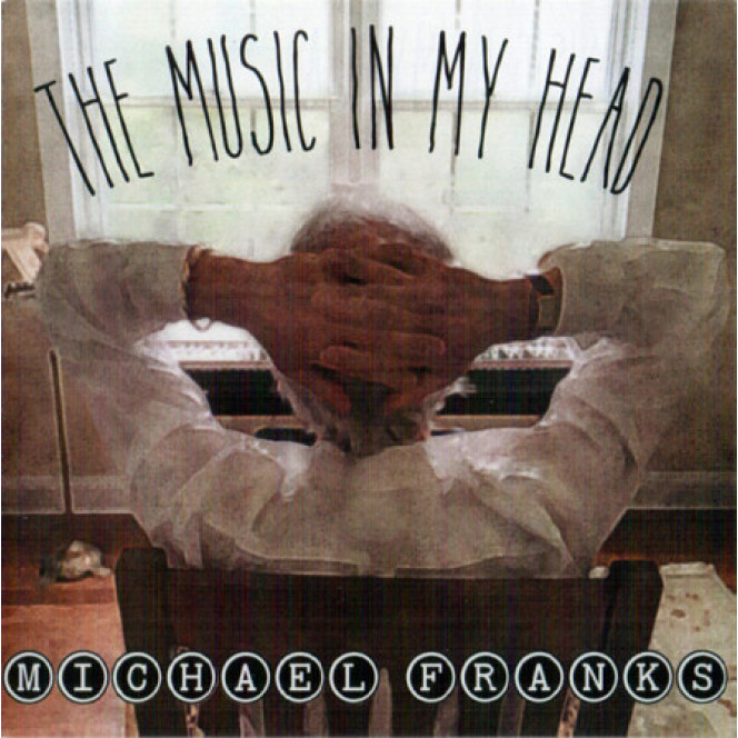 Michael Franks ‎ – The Music In My Head