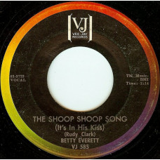 Betty Everett ‎– The Shoop Shoop Song (Its In His Kiss)