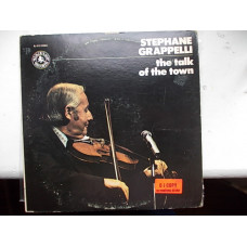 STEPHANO GRAPPELLI - the talk of the town USA