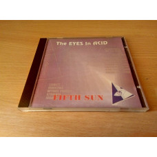 THE EYES IN ACID - Fifth Sun