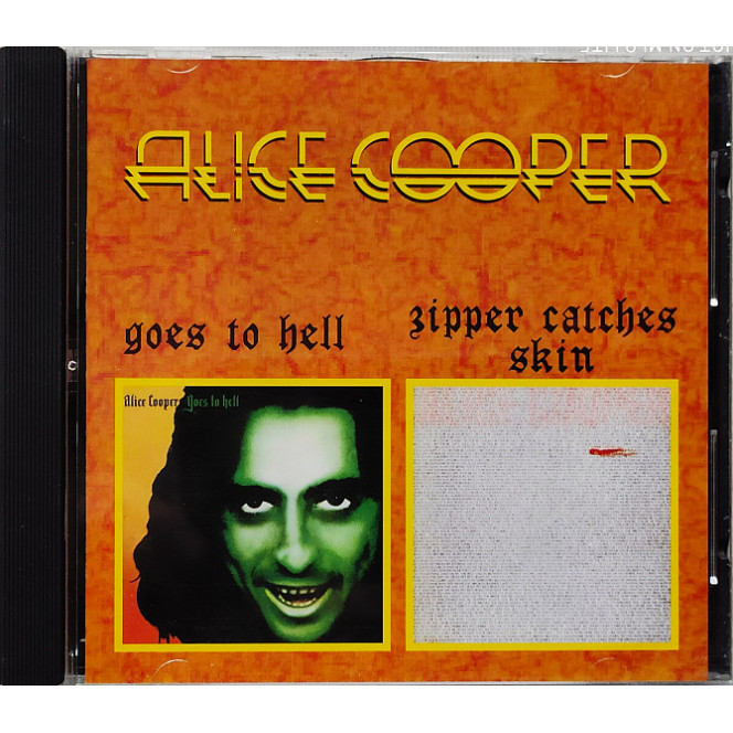 Alice Cooper - Goes to Hell/ Zipper Catches Skin (1976/1982)