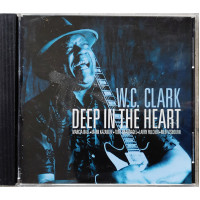 W.C.Clark - Deep in the Heart (2004)