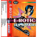 E-Rotic ‎ (Sex Affairs) 1995. (MC). Cartridge. Audio Max. Poland. Techno