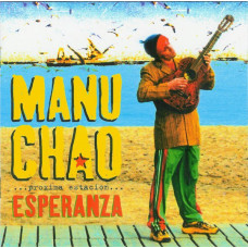 Manu Chao ‎– Próxima Estación Esperanza