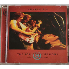 Humble Pie - The Scrubbers Sessions. 1974 studio recordings. 1996 (USA)