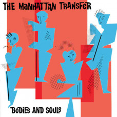 The Manhattan Transfer - Bodies And Souls (LP, Album, SP)