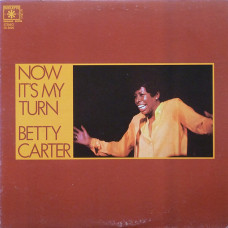 Betty Carter - Now Its My Turn (LP, Album)