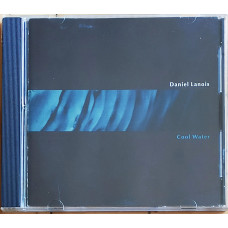 Daniel Lanois - Cool Water 1994 (Germany)