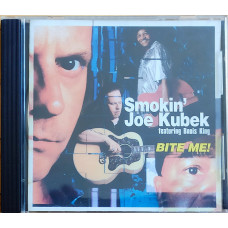 Smokin Joe Kubek - Bite Me! (2000)