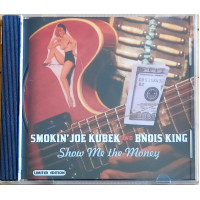 Smokin Joe Kubek - Show Me the Money (2004)