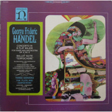 George Frideric Handel * - Concerto In B Flat Major For Harp And Orchestra Op. 4 No. 6/Ballet Suite