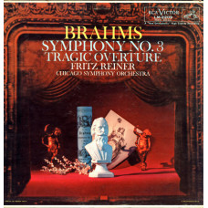 Brahms * - Fritz Reiner. Chicago Symphony Orchestra * - Symphony No. 3, Tragic Overture (LP, Mono)