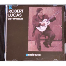 Robert Lucas - Usin Man Blues (1992)