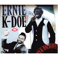 Ernie K-Doe - Burn, K-Doe, Burn!