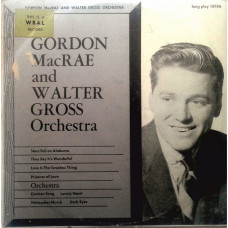 Gordon MacRae and Walter Gross Orchestra