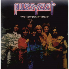 Pussycat - Wet Today in September