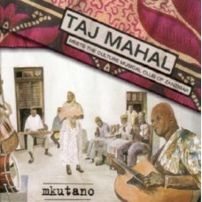 I sell CD Taj Mahal Mkutano Meets The Culture Musical Club Of Zanzibar – 2005