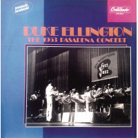 Duke Ellington - The 1953 Pasadena Concert