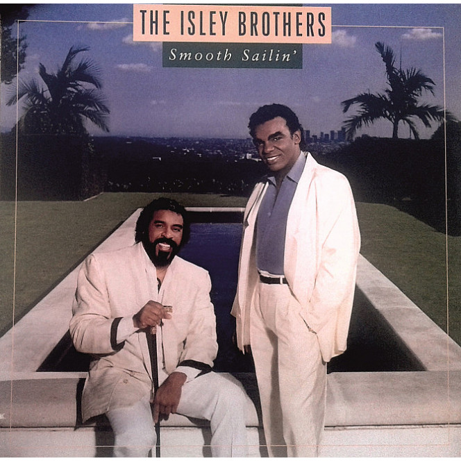 The Isley Brothers - Smooth Sailin'