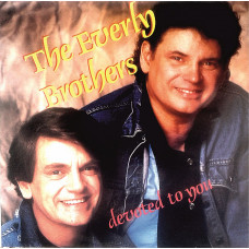 The Everly Brothers - Devoted To You