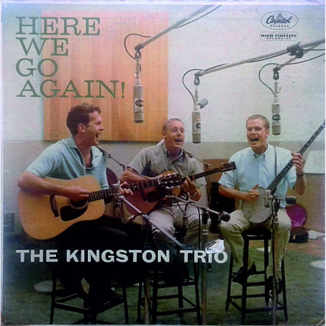 The Kingston Trio - Here We Go Again!