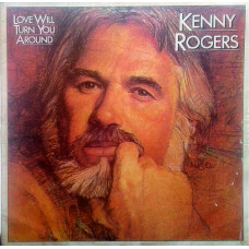 Kenny Rogers - Love Will Turn You Around