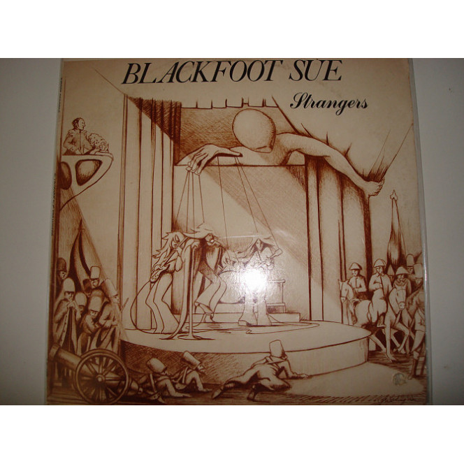 BLACKFOOT SUE-Strangers 1977 Rock