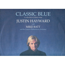 Продам платівку Justin Hayward with Mike Batt and the London Philarmonic Orchestra “Classic Blue” –