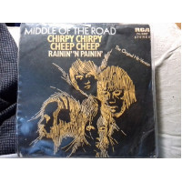 Middle on the road. chirpy chirpy /rainin n painin 1973 rca gema 7