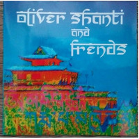 OLIVER SHANTI & FRIENDS of 2 CDs