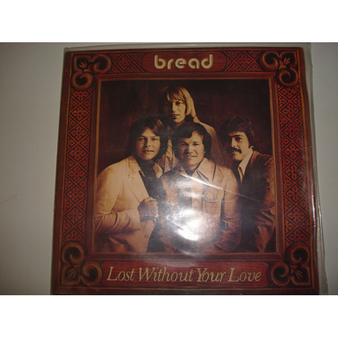 BREAD-Lost without your love 1977 UK Soft Rock, Classic Rock