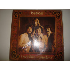 BREAD-Lost without your love 1977 USA Soft Rock, Classic Rock