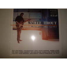 WALTER TROUT-Were all in this 2017 2LP Europe Blues Rock