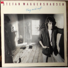 Stefan Waggershausen ‎ – Fang Mich Auf (1981) (made in Germany)